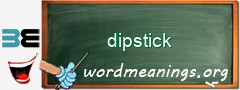 WordMeaning blackboard for dipstick